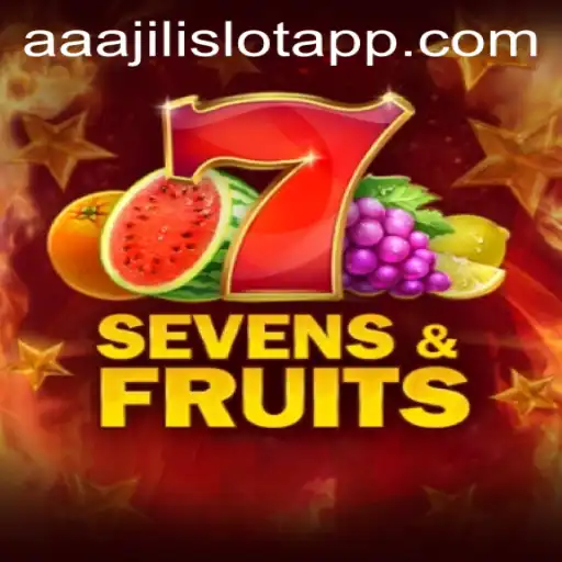 Exploring SevensFruits: A Thrilling Gaming Experience with AAAJILI.COM